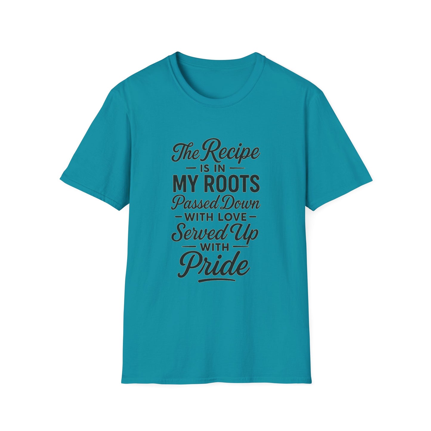 The Recipe is in My Roots™ Unisex Softstyle T-Shirt