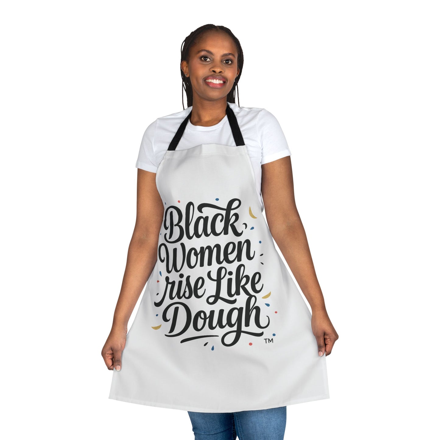 Black Women Rise Like Dough™ Apron (Black Accents)