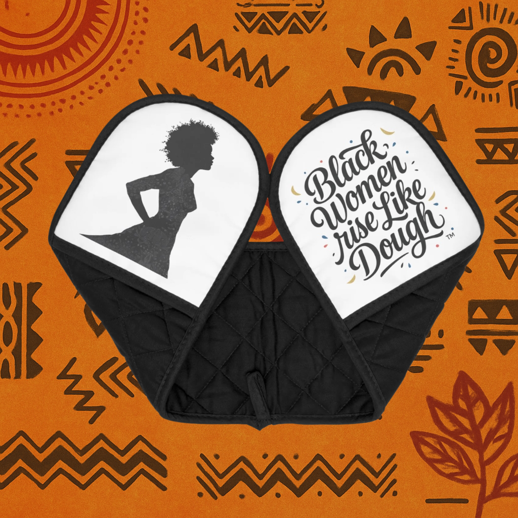 Black Women Rise Like Dough™/Black Woman  Oven Mitts